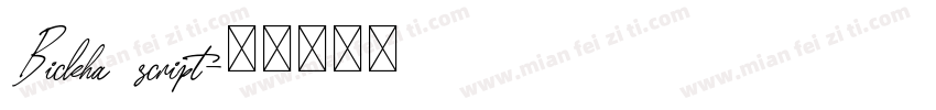 Bickha script字体转换